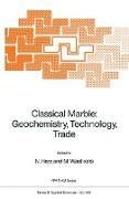 Classical Marble: Geochemistry, Technology, Trade