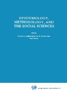 Epistemology, Methodology, and the Social Sciences