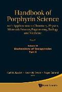 Handbook of Porphyrin Science: With Applications to Chemistry, Physics, Materials Science, Engineering, Biology and Medicine (Volumes 16-20)