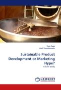 Sustainable Product Development or Marketing Hype?