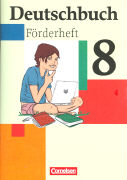 Deutschbuch, Sprach- und Lesebuch, Fördermaterial zu allen Ausgaben, 8. Schuljahr, Förderheft