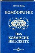 Homöopathie - Das kosmische Heilgesetz