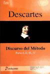 Descartes : discurso del método : partes I, II, III, IV