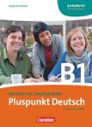 Pluspunkt Deutsch, Der Integrationskurs Deutsch als Zweitsprache, Ausgabe 2009, B1: Teilband 1, Kursbuch