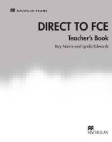 Direct to FCE. Teacher's Book