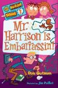 My Weirder School #2: Mr. Harrison Is Embarrassin'!