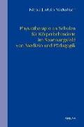 Physiotherapie an Schulen für Körperbehinderte - Im Spannungsfeld von Medizin und Pädagogik