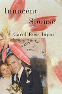 Innocent Spouse: A Memoir