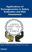 Applications of Toxicogenomics in Safety Evaluation and Risk Assessment