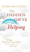 The Hidden Gifts of Helping