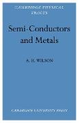 Semi-Conductors and Metals