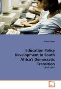 Education Policy Development in South Africa's Democratic Transition