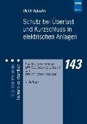 Schutz bei Überlast und Kurzschluss in elektrischen Anlagen
