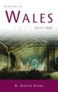 A History of Wales 1815-1906