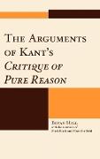 The Arguments of Kant's Critique of Pure Reason