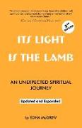 Its Light Is the Lamb, an Unexpected Spiritual Journey: 2nd Edition