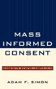 Mass Informed Consent
