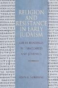 Religion & Resistance in Early Judaism