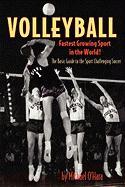 Volleyball Fastest Growing Sport in the World