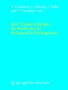 New Trends of Surgery for Cerebral Stroke and its Perioperative Management