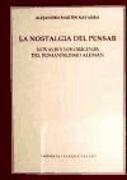 NOSTALGIA DEL PENSAR LA