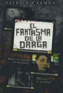 El fantasma de la draga