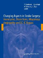 Changing Aspects in Stroke Surgery: Aneurysms, Dissections, Moyamoya Angiopathy and EC-IC Bypass
