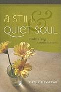 Still & Quiet Soul