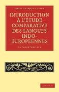 Introduction A L'Etude Comparative Des Langues Indo-Europeennes