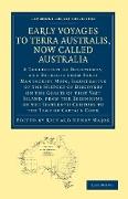 Early Voyages to Terra Australis, Now Called Australia