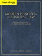 Modern Principles of Business Law: Contracts, the Ucc, and Business Organizations