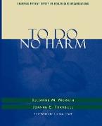 To Do No Harm