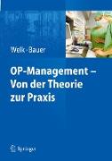 OP-Management ¿ Von der Theorie zur Praxis