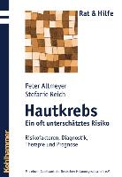 Hautkrebs - Ein oft unterschätztes Risiko