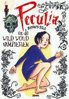 Peculia en de Wild Woud vampieren