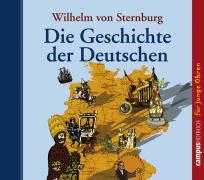 Die Geschichte der Deutschen. 2 CD's