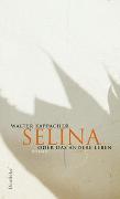 Selina oder das andere Leben
