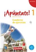 ¡Apúntate!, 2. Fremdsprache, Ausgabe 2008, Band 1, Cuaderno de ejercicios mit Audios online