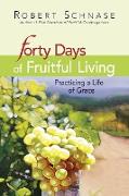 40 Days of Fruitful Living