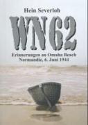 WN 62 - Erinnerungen an Omaha Beach, Normandie, 6. Juni 1944