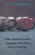 Willie Mosconi World's Champion 1941-58 on Pocket Billiards