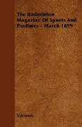 The Badminton Magazine of Sports and Pastimes - March 1899