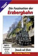 Die Faszination der Erzbergbahn