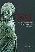 Sparta at War: Strategy, Tactics and Campaigns, 550-362 BC