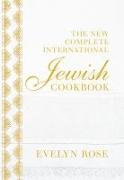 The New Complete International Jewish Cookbook