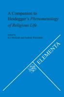 A Companion to Heidegger S "Phenomenology of Religious Life"