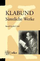 Klabund. Samtliche Werke: Band I, Lyrik. Dritter Teil