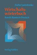 Wirtschaftswörterbuch Bd. I: Russisch-Deutsch