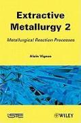 Extractive Metallurgy 2