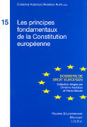 Les principes fondamentaux de la Constitution européenne